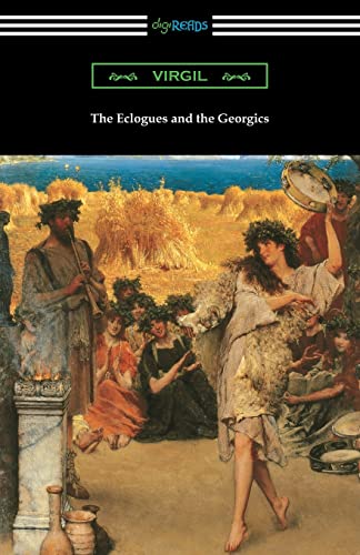 Virgil The Eclogues And The Georgics