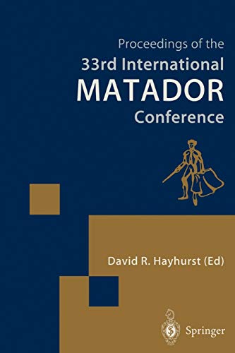 Proceedings of the 33rd International Matador Conference: Formerly The International Machine Tool Desisgn and Research Conference