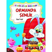 Kücük Evden Masallar: Ormanda Senlik-Pire Adasi: Küçük Evden Masallar