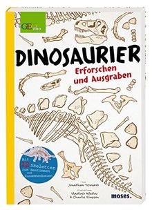 Dinosaurier: Erforschen und Ausgraben