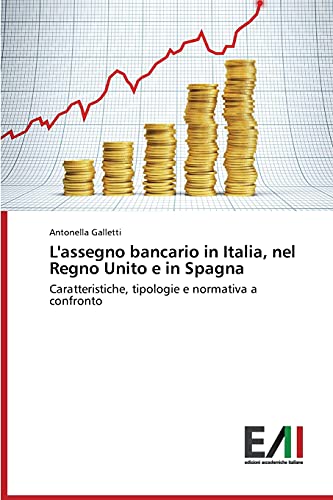 L'assegno bancario in Italia, nel Regno Unito e in Spagna: Caratteristiche, tipologie e normativa a confronto