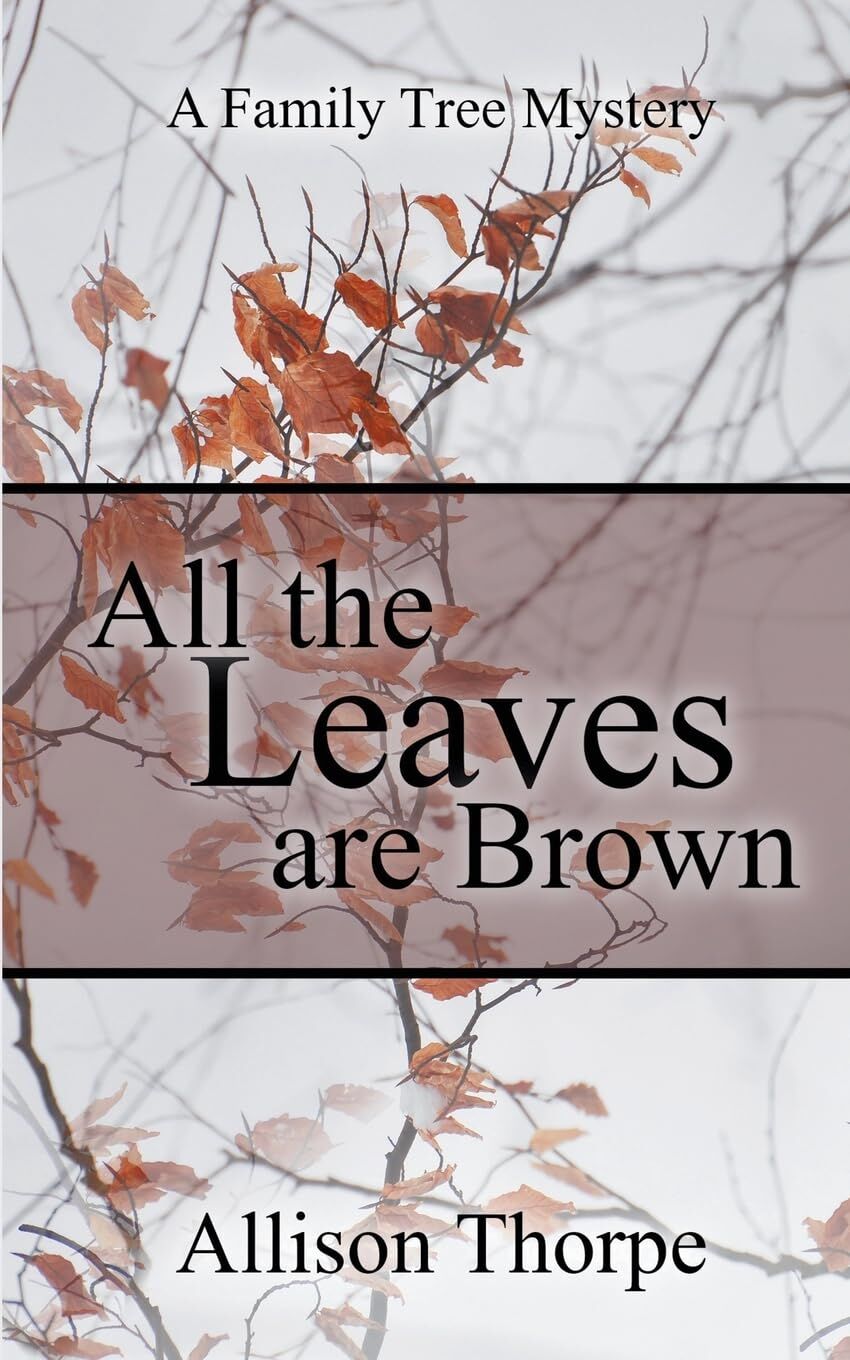 All the Leaves Are Brown