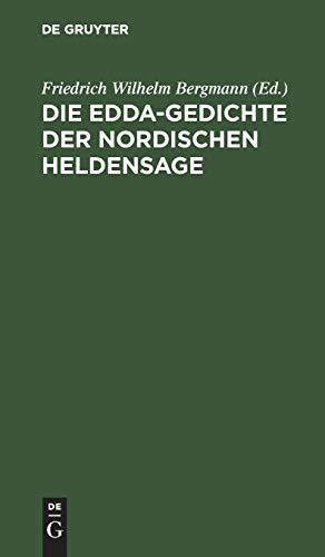 Die Edda-Gedichte der nordischen Heldensage
