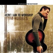 Here I Am To Worship (UK Import)