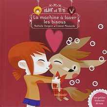 Bijou et Yi Yi. Vol. 2. La machine à laver les bisous