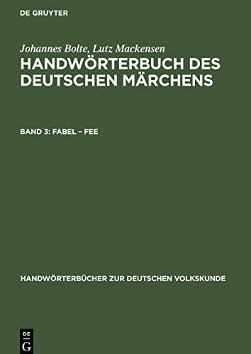 Handwörterbuch des deutschen Märchens, Band 3, Fabel ¿ Fee