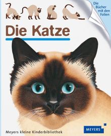 Die Katze: Meyers kleine Kinderbibliothek 51