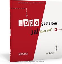 Logo gestalten Ja! Aber wie?