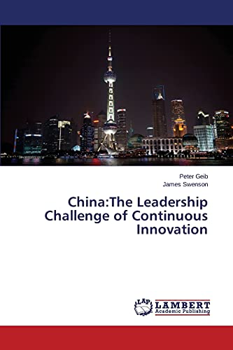 China:The Leadership Challenge of Continuous Innovation