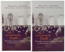 Die versammelte Zunft: Historikerverband und Historikertage in Deutschland 1893-2000