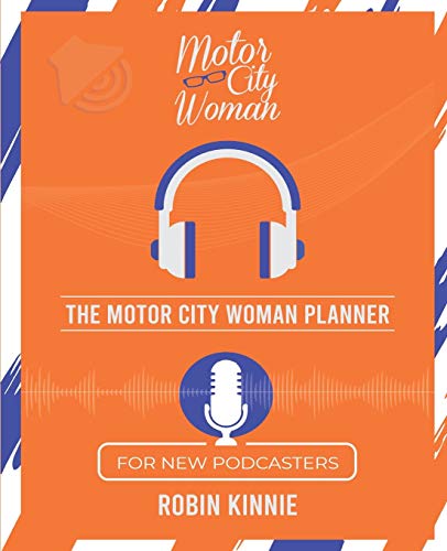 The Motor City Woman Planner for New Podcasters