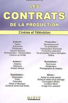 Les contrats de la production : cinéma et télévision