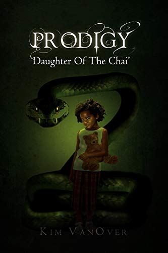 Prodigy: Daughter Of The Chai': Daughter Of The Chai'