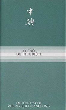 Chûkô: Die Neue Blüte