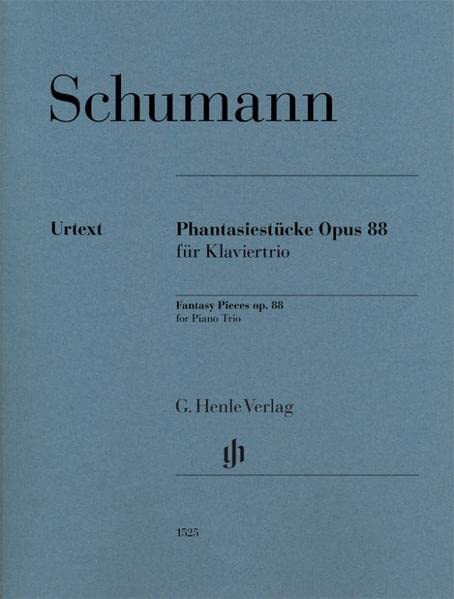 Phantasiestücke op. 88 für Klaviertrio: Instrumentation: Piano Trios (G. Henle Urtext-Ausgabe)