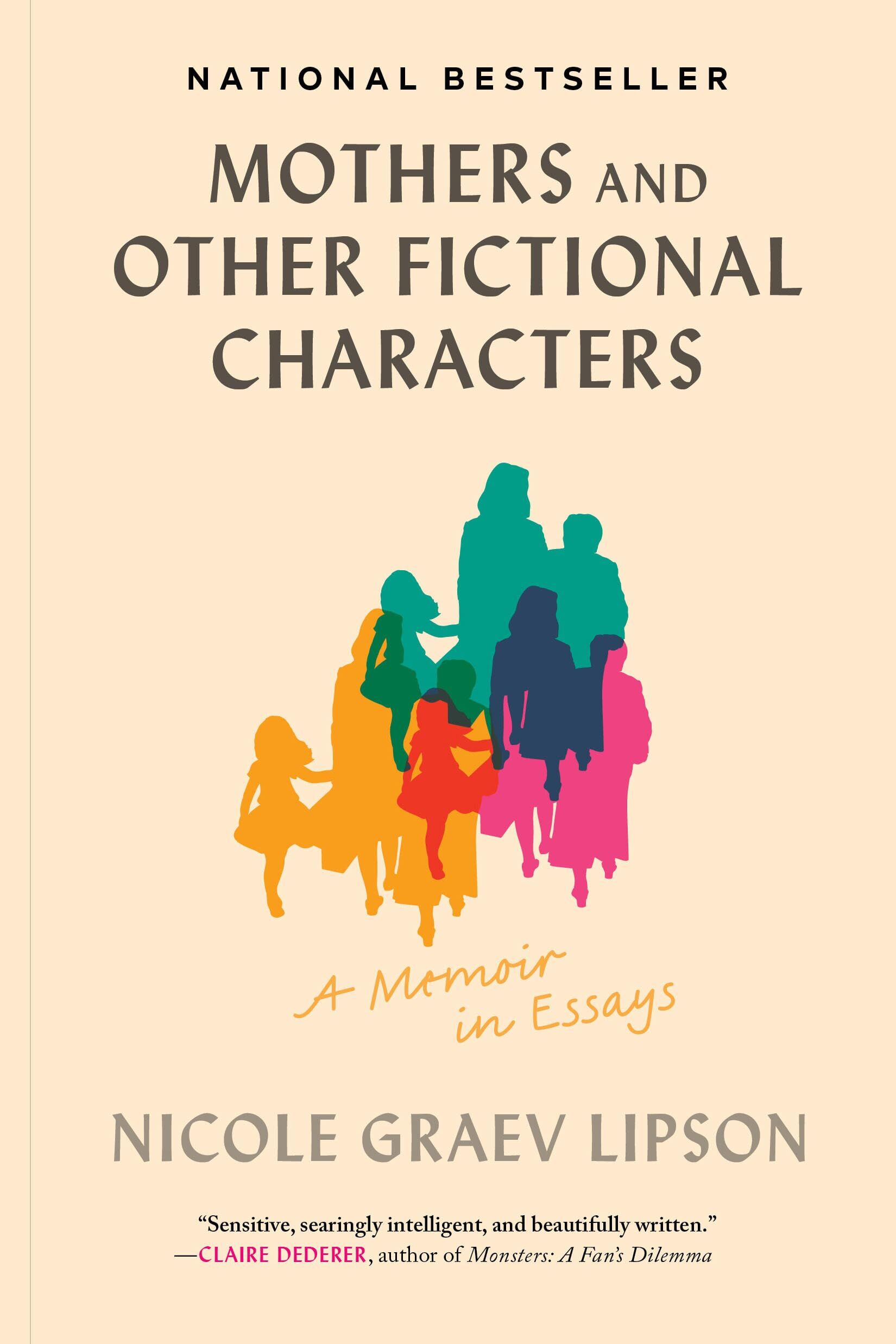 Lipson, Nicole Graev Mothers And Other Fictional Characters