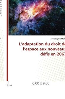 L'adaptation du droit de l'espace aux nouveaux défis en 2067