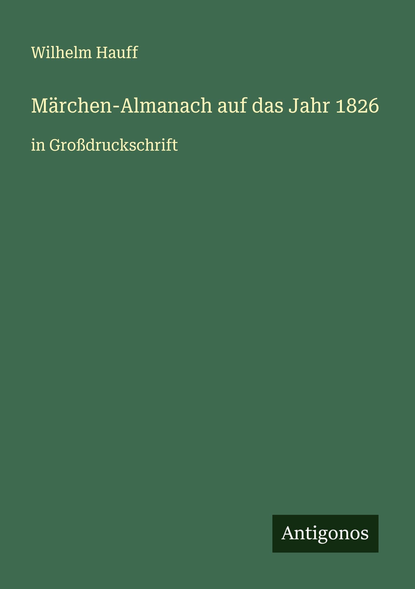 Märchen-Almanach auf das Jahr 1826: in Großdruckschrift