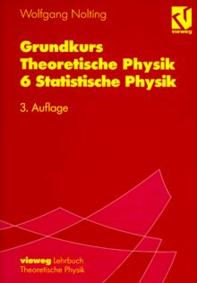 Grundkurs Theoretische Physik, Bd.6, Statistische Physik