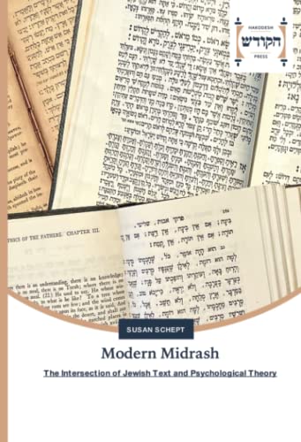 Modern Midrash: The Intersection of Jewish Text and Psychological Theory