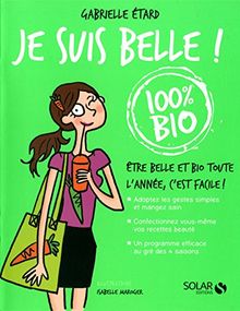 Mon cahier je suis belle 100 % bio de Etard, Gabrielle  | Livre | état acceptable