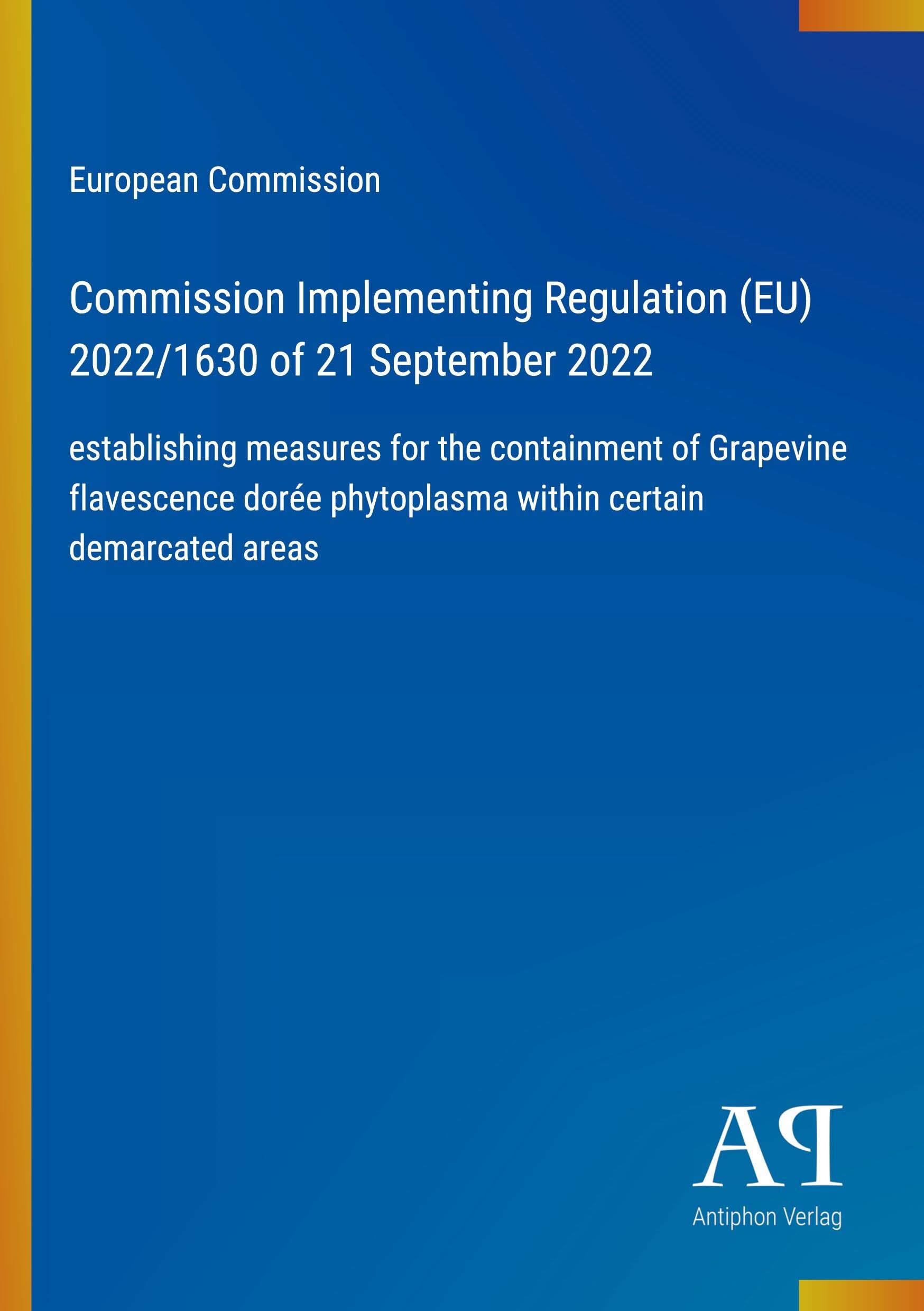 Commission Implementing Regulation (EU) 2022/1630 of 21 September 2022