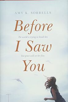 Before I Saw You