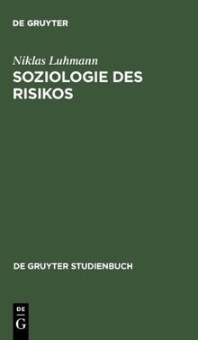 Soziologie des Risikos