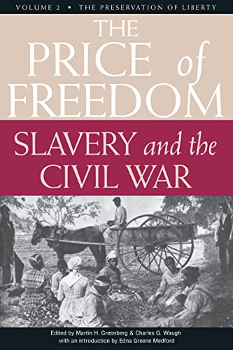 Price of Freedom: Slavery and the Civil War, Volume 2―The Preservation of Liberty (The Price of Freedom, 2)