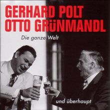 Die ganze Welt und überhaupt. CD