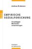 Empirische Sozialforschung: Grundlagen, Methoden, Anwendungen
