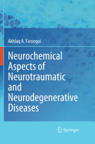 Neurochemical Aspects of Neurotraumatic and Neurodegenerative Diseases