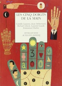 Les cinq doigts de la main : théâtre