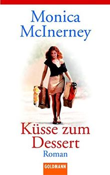 Küsse zum Dessert (Goldmann Allgemeine Reihe)