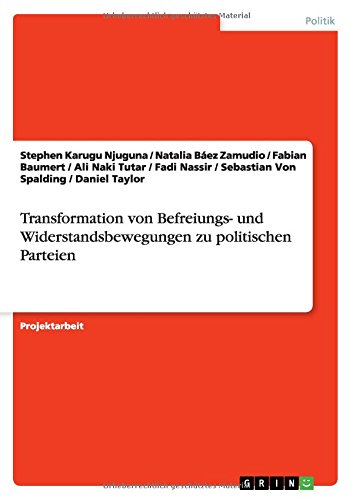 Transformation von Befreiungs- und Widerstandsbewegungen zu politischen Parteien