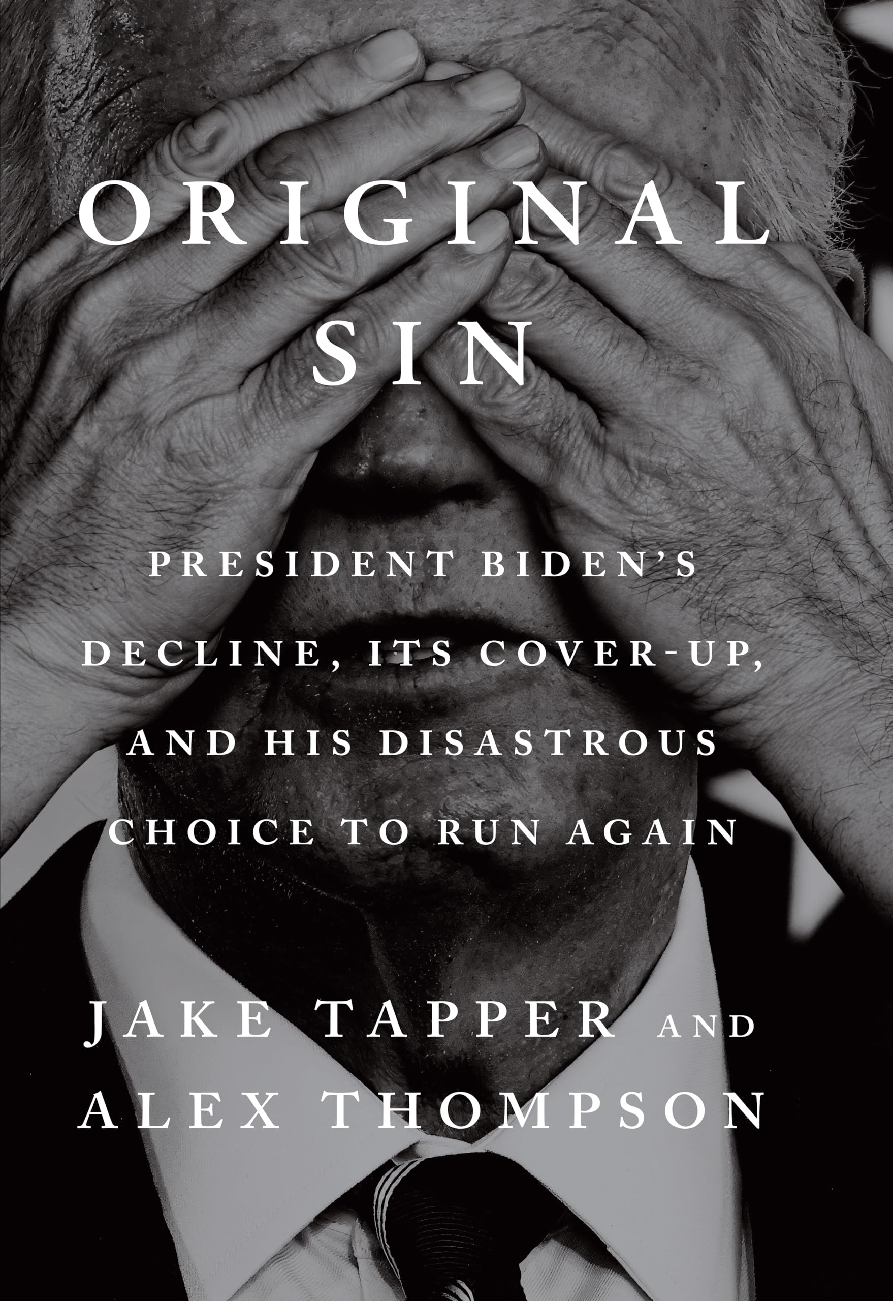 Jake Tapper Original Sin, The Must-read Sunday Times Bestseller
