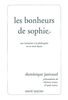 Les Bonheurs de Sophie: Une Initiation a la Philosophie En 30 Mini-Lecons (Encre Marine)