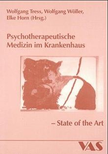 Psychotherapeutische Medizin im Krankenhaus - State of the Art