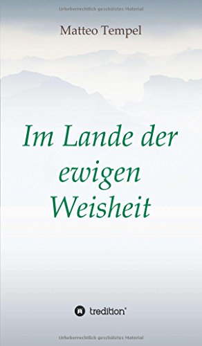 Im Lande der ewigen Weisheit