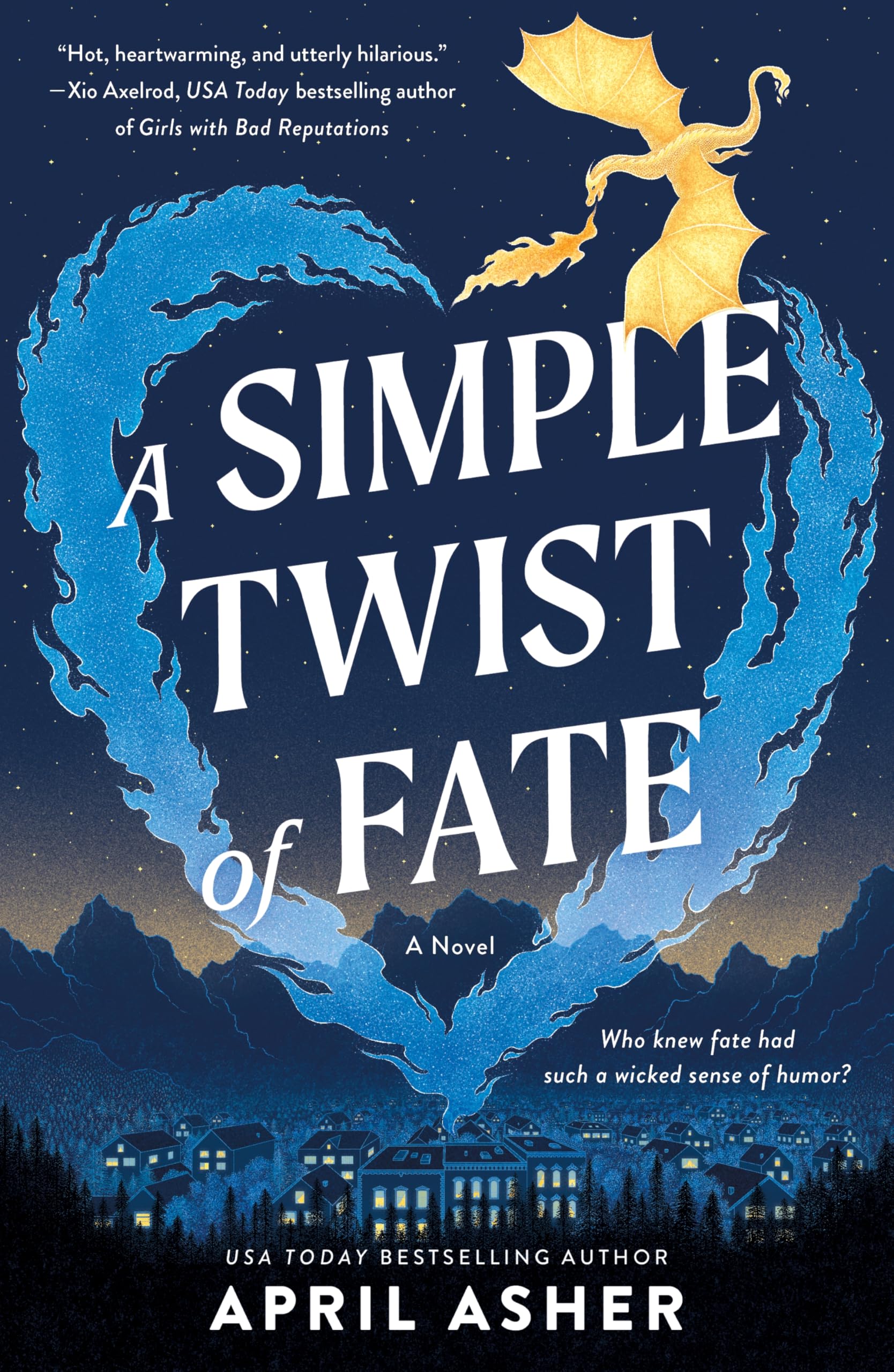 A Simple Twist of Fate: A Novel