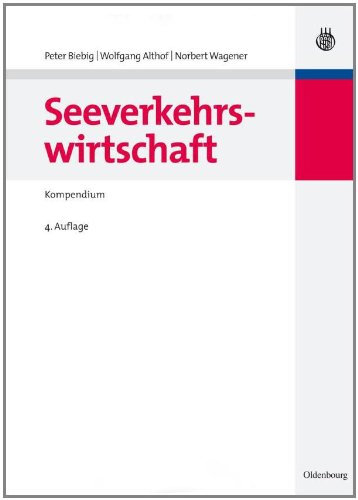 Seeverkehrswirtschaft: Kompendium