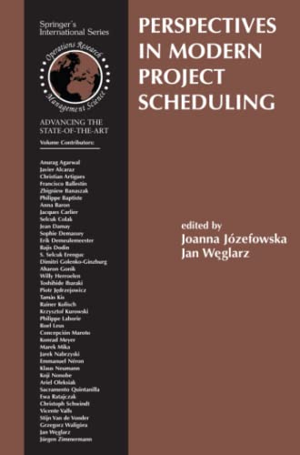 Perspectives in Modern Project Scheduling (International Series in Operations Research & Management Science, Band 92)