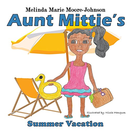 Summer Vacation (Aunt Mittie's)