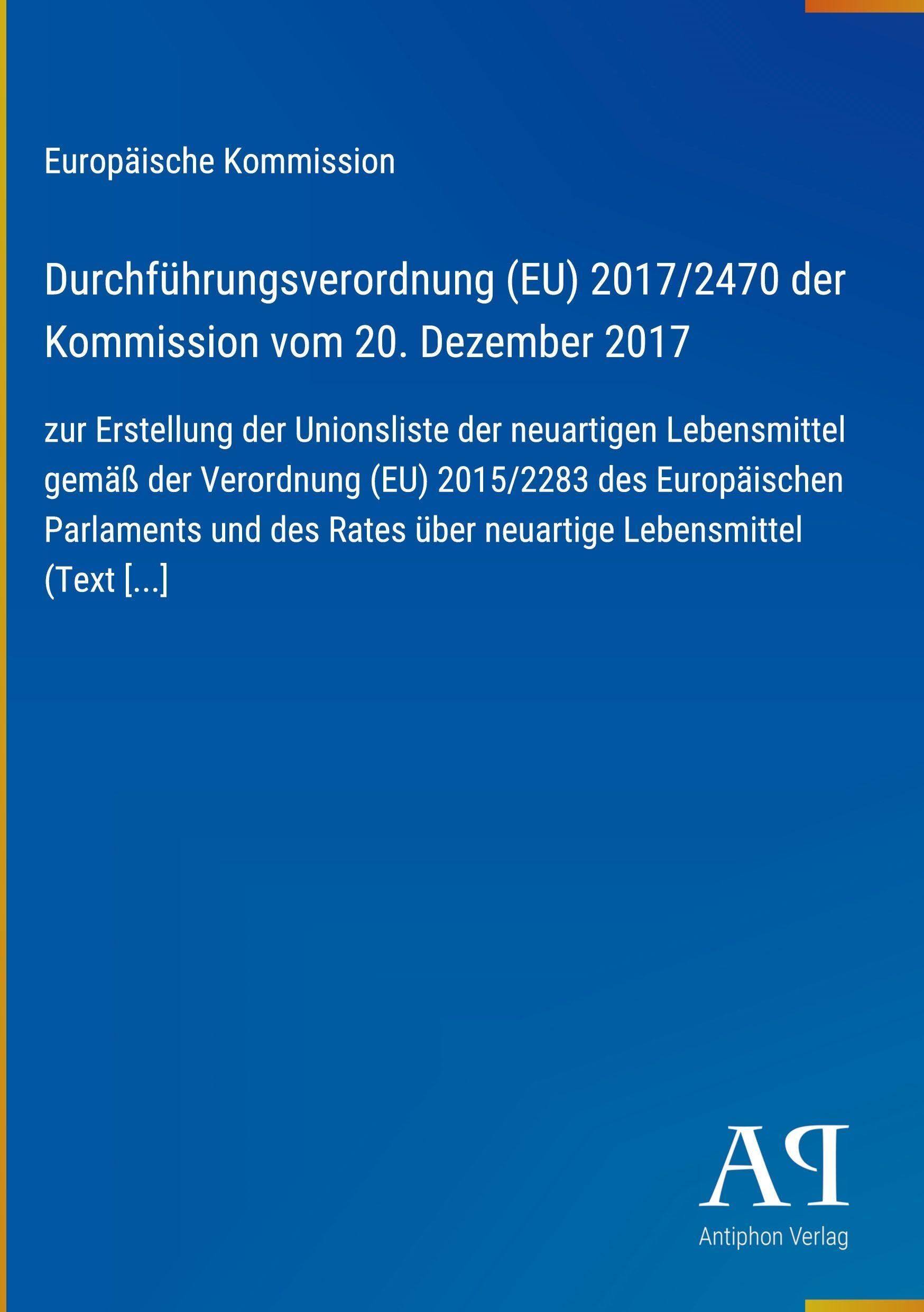 Durchführungsverordnung (EU) 2017/2470 der Kommission vom 20. Dezember 2017