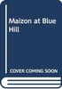 Maizon at Blue Hill