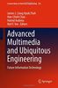 Advanced Multimedia and Ubiquitous Engineering: Future Information Technology (Lecture Notes in Electrical Engineering)
