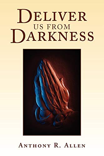 Deliver Us From Darkness