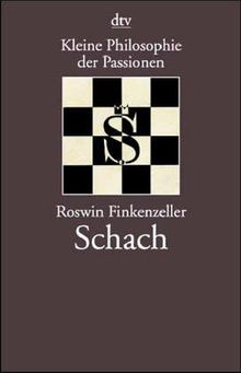 Kleine Philosophie der Passionen, Schach