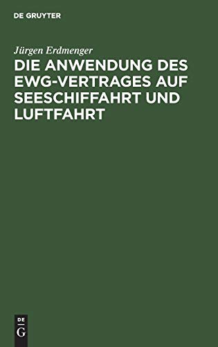 Die Anwendung des EWG-Vertrages auf Seeschiffahrt und Luftfahrt: Zur Auslegung von Art. 84 Abs. 2 des Vertrages