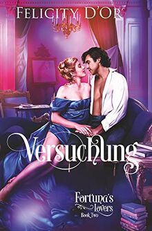 Fortuna's Lovers: Versuchung